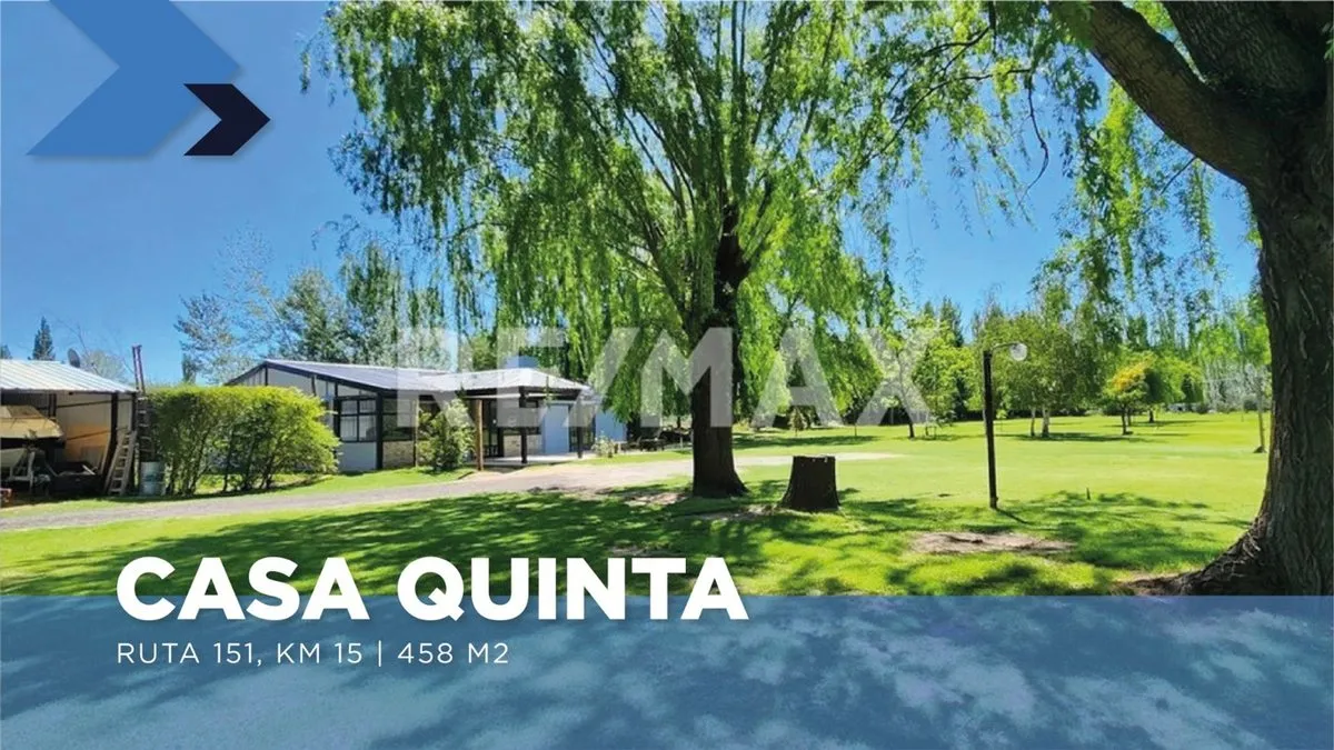 Quinta en Ruta 151 Km 0