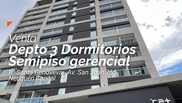 Departamento en Venta Semipiso 3 Dormitorios con cochera - Av. San Juan 766 - Neuquén Capital
