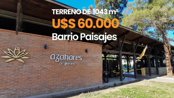Terreno en Azahares del Paraná. Lote 04. Barrio Paisajes