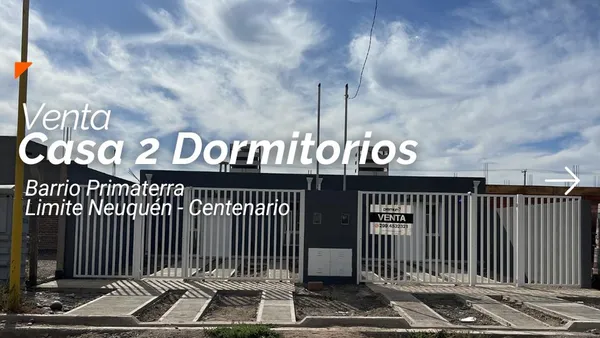 Casa en Venta Casa 2 Dormitorios A ESTRENAR - Primaterra - Centenario/Neuquén