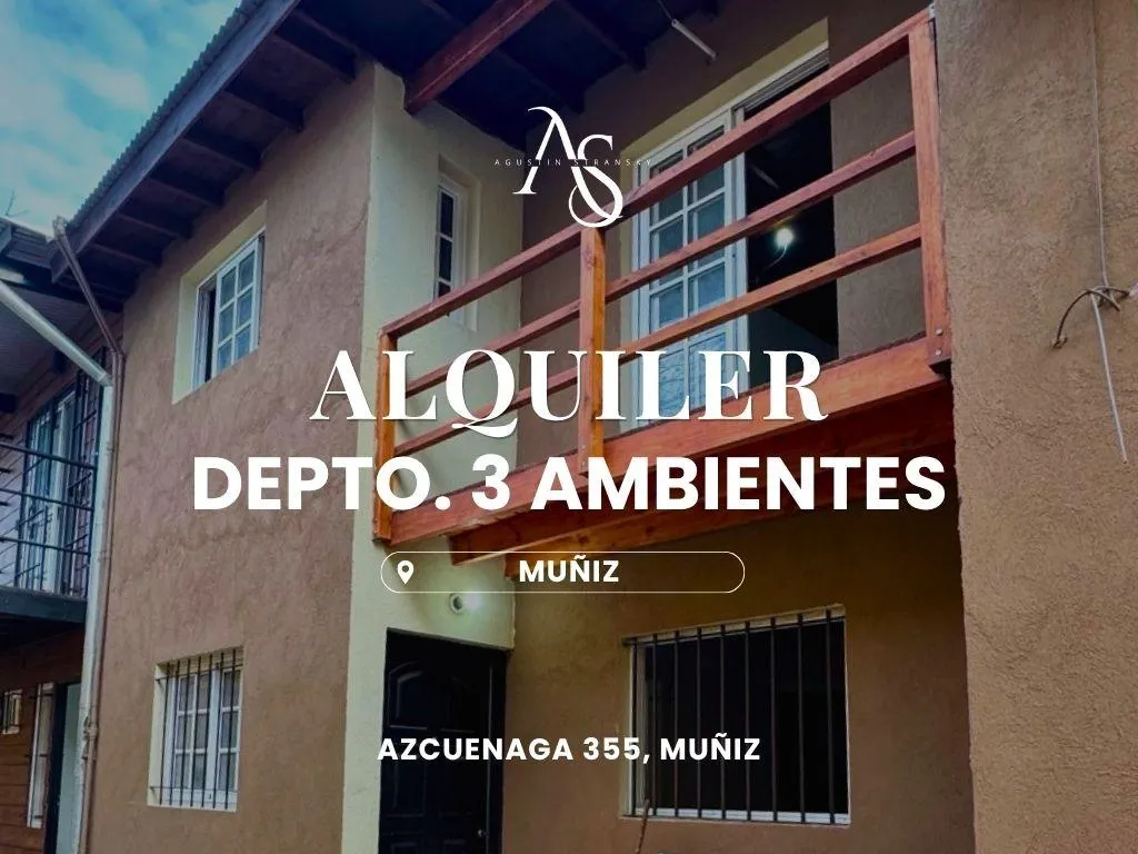 Departamento en DEPARTAMENTO TRES AMBIENTES EN MUÑIZ CÉNTRICO AZCUENAGA al 300