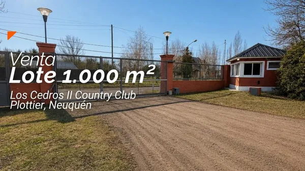 Terreno en Venta Lote 1.000 m² - Barrio Cerrado Los Cedros II - Plottier
